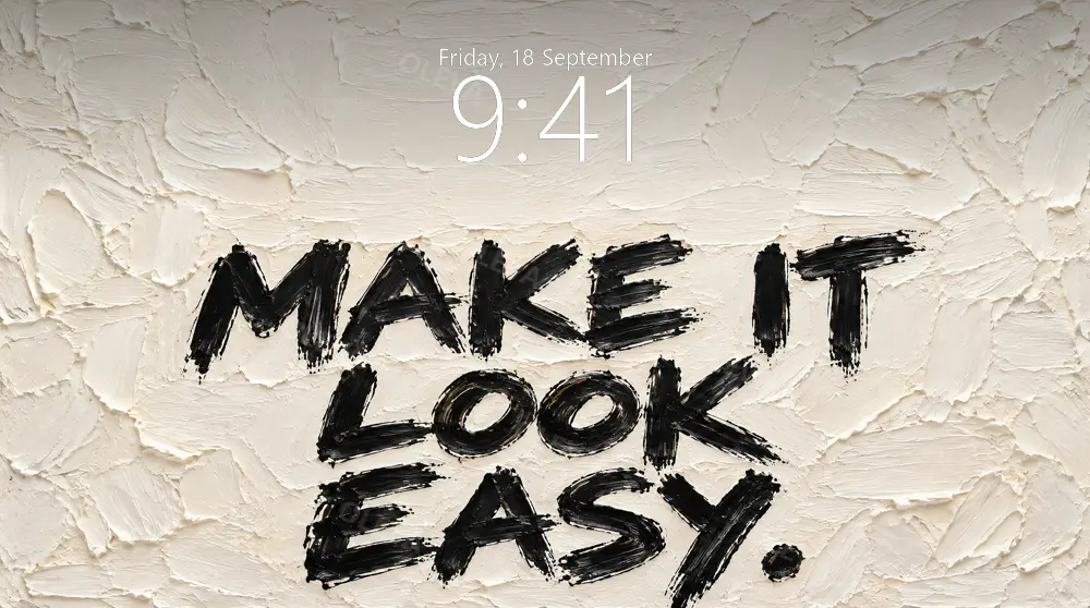 Frase «Make it look easy.» en pincelada negra sobre fondo crema, pintura al óleo con empaste