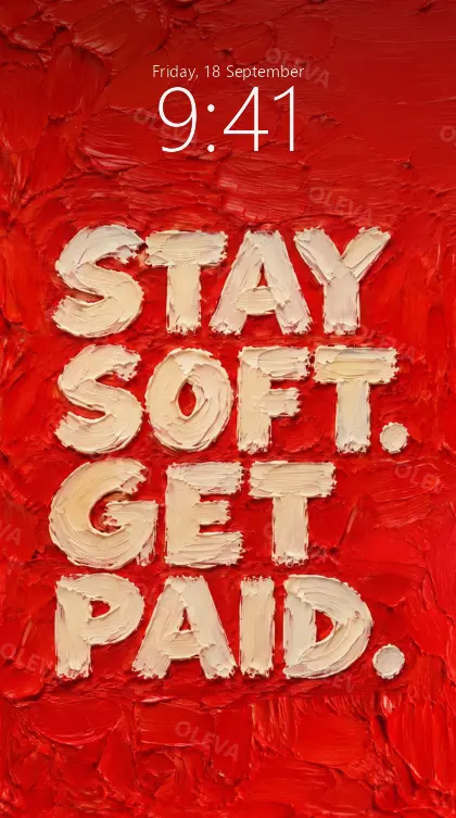 Versión de móvil: Frase «Stay soft. Get paid.» en letras crema gruesas sobre fondo rojo tomate, pintura al óleo